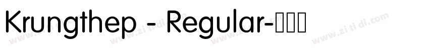 Krungthep - Regular字体转换 Krungthep - Regular字体转换